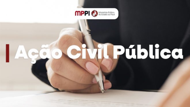 A ação, assinada pelo promotor de Justiça Maurício Gomes de Souza