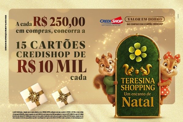 Para participar é simples: a cada R$250,00 em compras realizadas nas lojas participantes do Teresina Shopping
