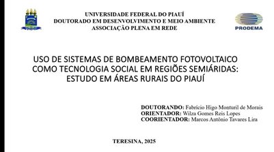 Pesquisa da UFPI estuda sistemas de bombeamento de água a partir de energia solar em áreas rurais do Piauí (Foto: Divulgação / UFPI)