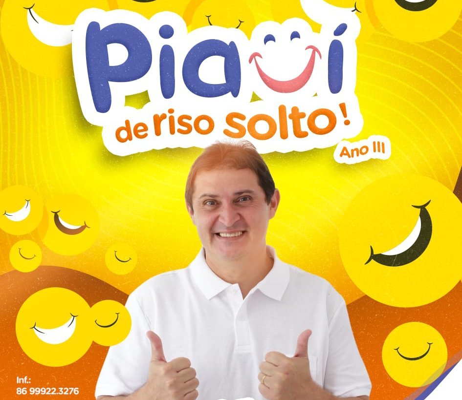 “PIAUÍ DE RISO SOLTO – ANO III