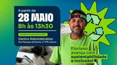 Prefeitura de Floriano abre credenciamento para associações e cooperativas de catadores de recicláveis (Foto: Divulgação / Prefeitura Municipal de Floriano)
