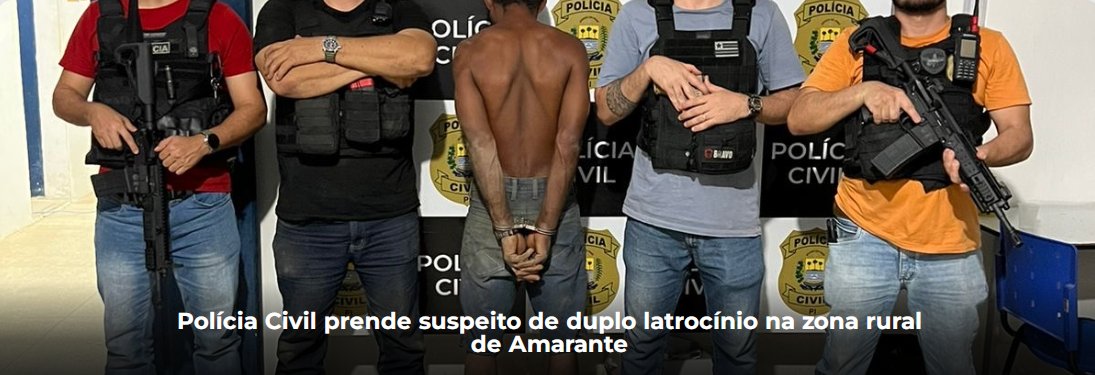 A Polícia Civil, por meio da Delegacia de Amarante e com apoio da Diretoria de Polícia Metropolitana