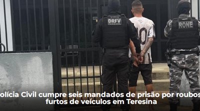 Além dessas prisões, a Polícia Civil deu cumprimento a mandados judiciais dentro do sistema prisional, (Foto: Reprodução/SSPI)