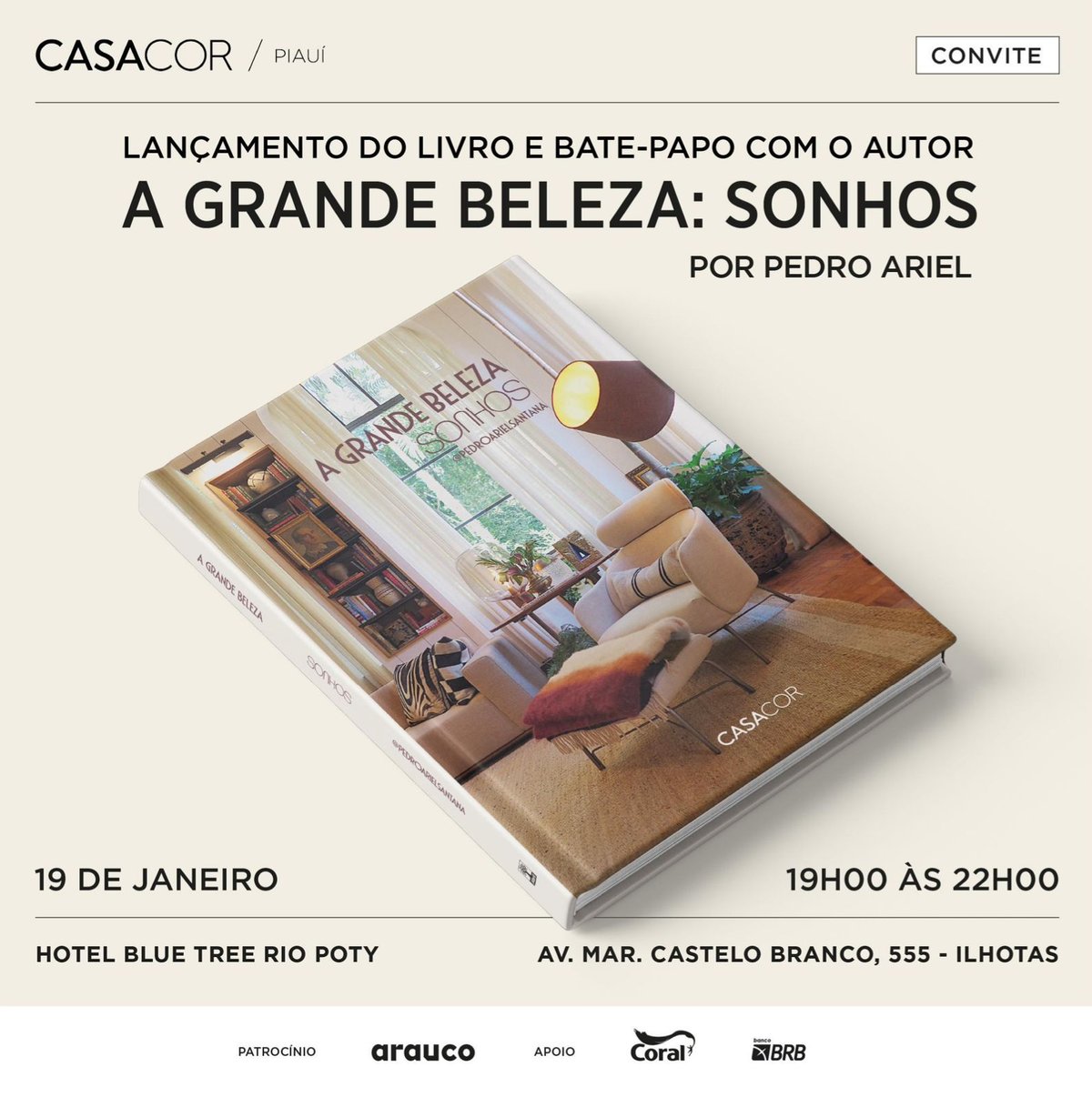 Evento contará com a presença de Pedro Ariel, curador CASACOR e autor da obra “A Grande Beleza: Sonhos”