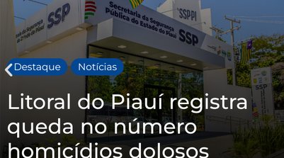 Os dados representam uma redução de 68,03% no número total de homicídios dolosos em relação ao ano de 2022 e 2025. (Foto: Reprodução/SSPI)