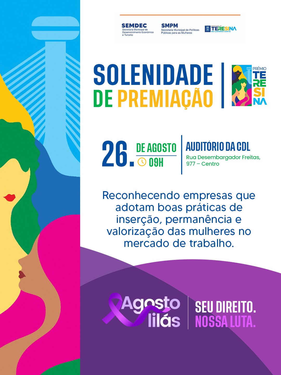 A Comissão Organizadora é composta pelo secretário municipal de Desenvolvimento Econômico e Turismo,