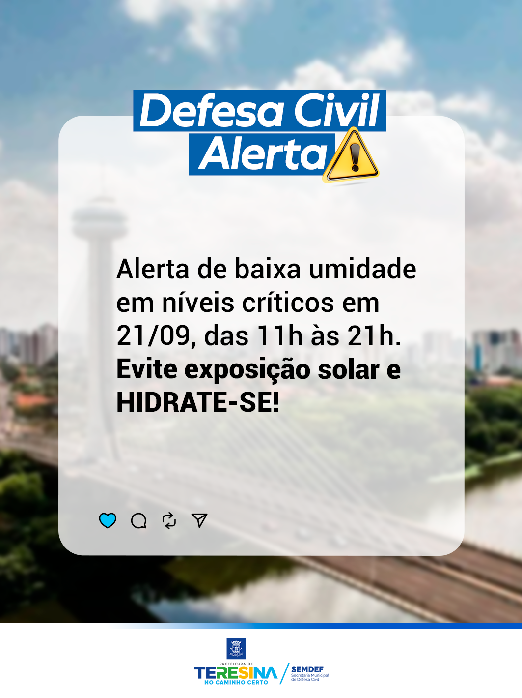 O órgão recomenda que a população acompanhe os comunicados oficiais e permaneça