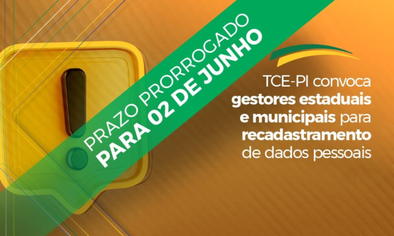 TCE-PI prorroga prazo do recadastramento de gestores estaduais e municipais