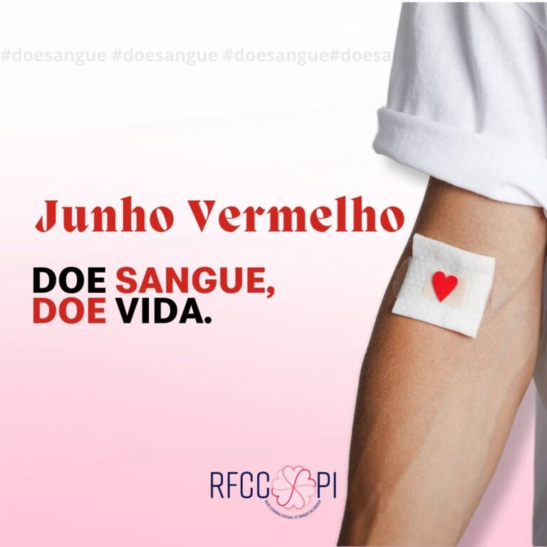 Dia Mundial do Doador de Sangue – Rede Feminina de Combate ao Câncer destaca a importância da doação de sangue para o tratamento do câncer